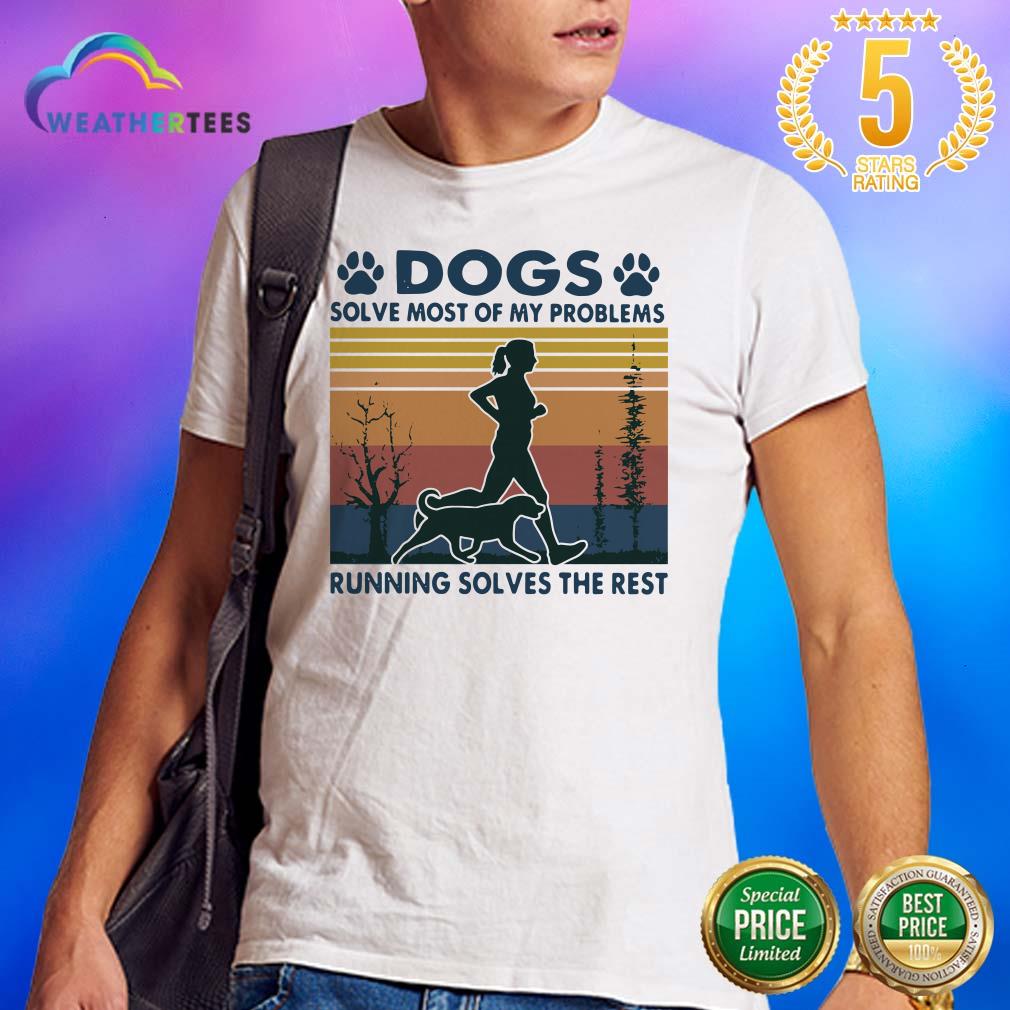 Great Dogs Solve Problems 3 Shirt