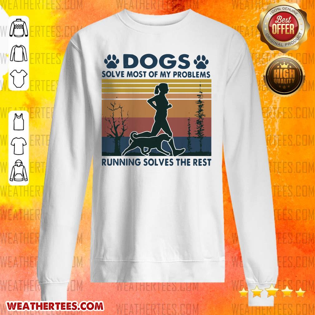 Great Dogs Solve Problems 3 Shirt - Image 2