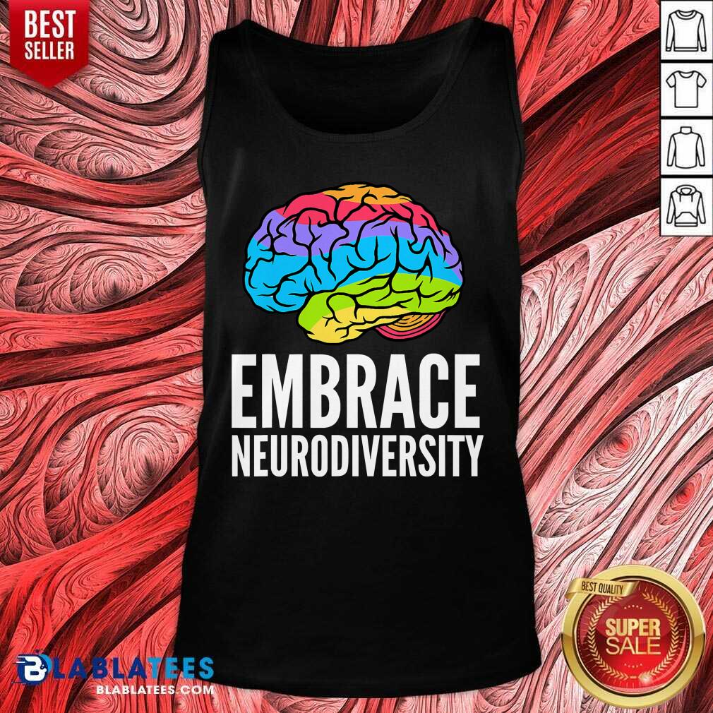 Great Embrace Neurodiversity Brain Adhd Autism Asd Awareness Shirt - Image 4
