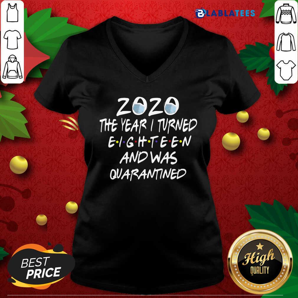 Great Face Mask 2020 The Year I Turned Eighteen And Was Quarantined Shirt - Image 3