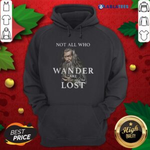 Alternative view of Great Gandalf Not All Who Wander Are Lost Shirt