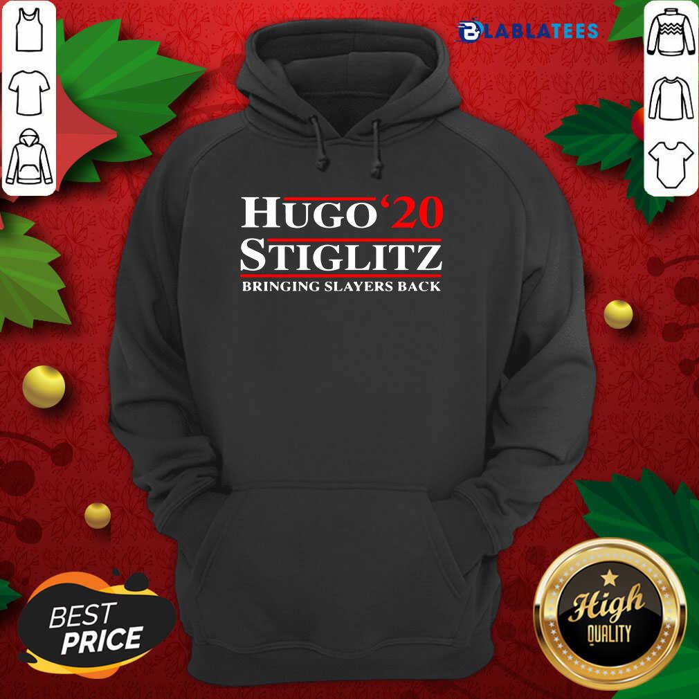 Great Hugo'20 Stiglitz Bringing Slayers Back Shirt - Image 5