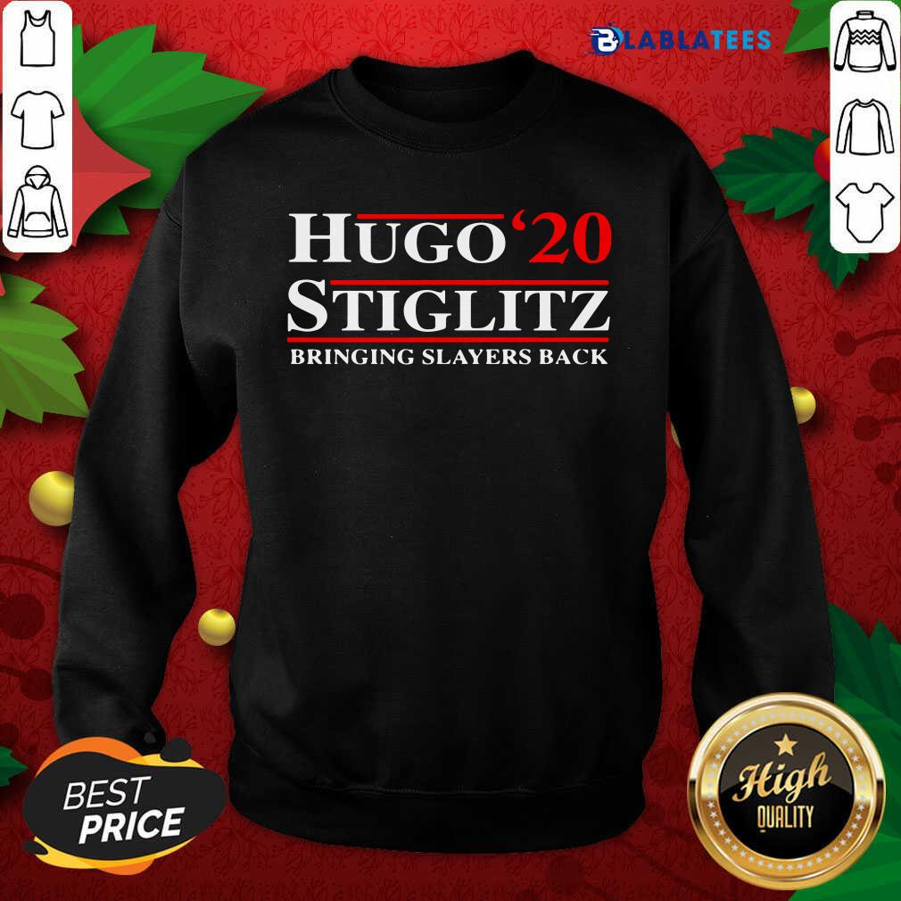 Great Hugo'20 Stiglitz Bringing Slayers Back Shirt - Image 4