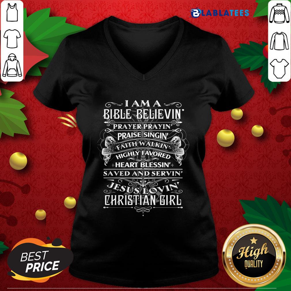 Great I Am A Bible Believing Prayer Praying Praise Singing Christian Girl Shirt - Image 4