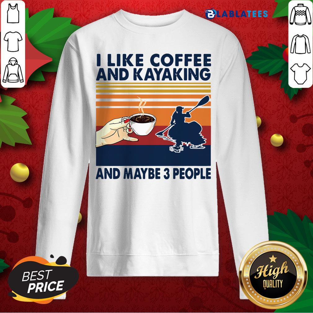 Great I Like Coffee And Kayaking And Maybe 3 People Vintage Retro Shirt - Image 5