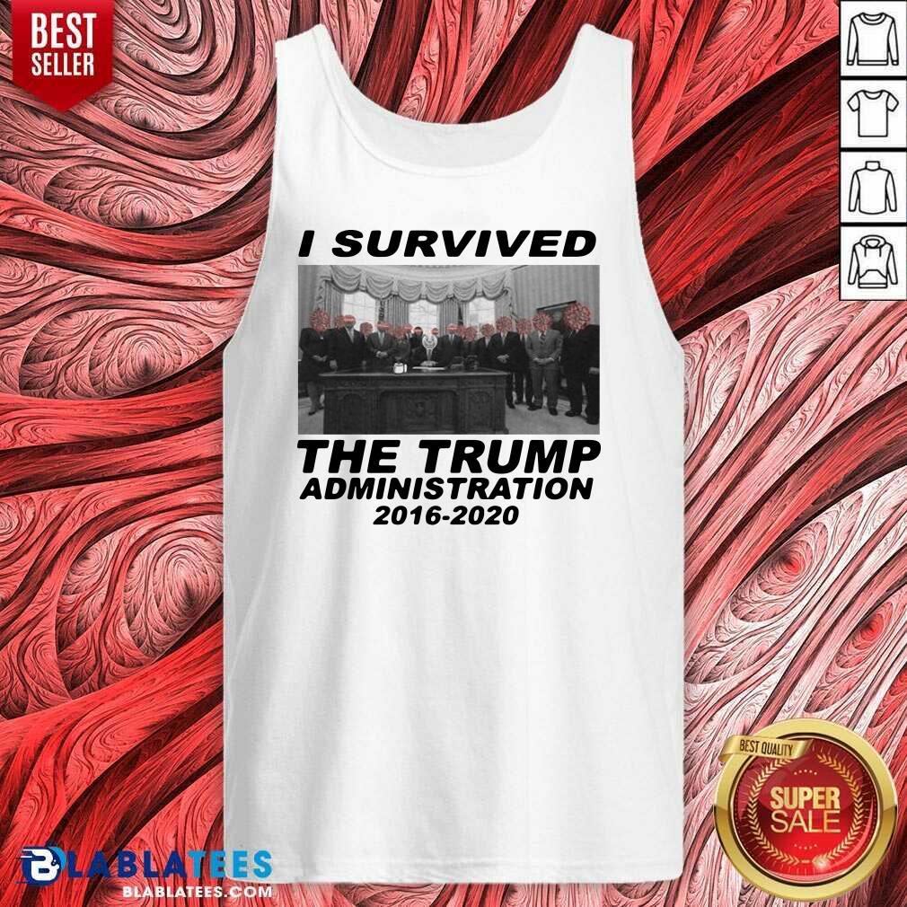 Great I Survived The Trump Administration 2016 2020 Shirt - Image 4