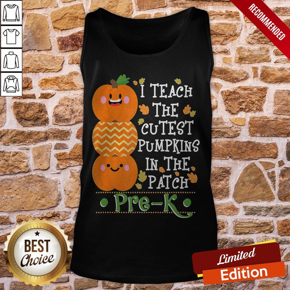 Great I Teach The Cutest Pumpkins In Patch Pre-K Halloween Teacher Shirt - Image 3