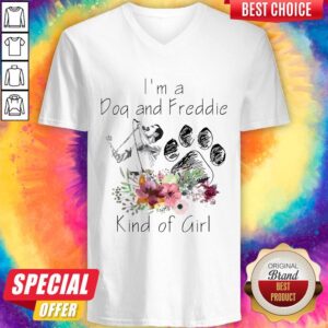 Alternative view of Great I’m A Dog And Freddie Kind Girl Shirt
