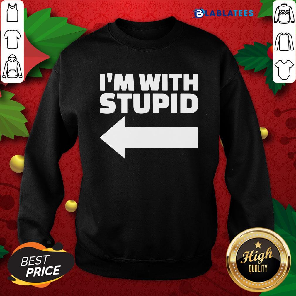 Great I'm With Stupid Shirt - Image 5