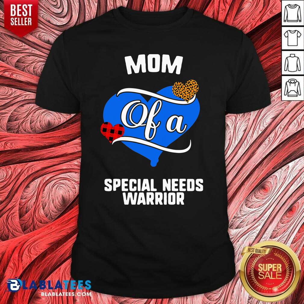 Great Mom Of A Special Needs Warrior Heart Shirt