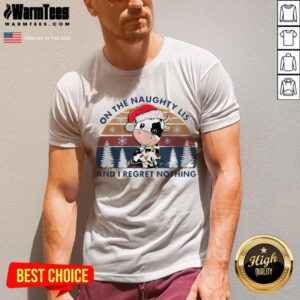 Alternative view of Great On The Naughty List And I Regret Nothing Vintage Shirt