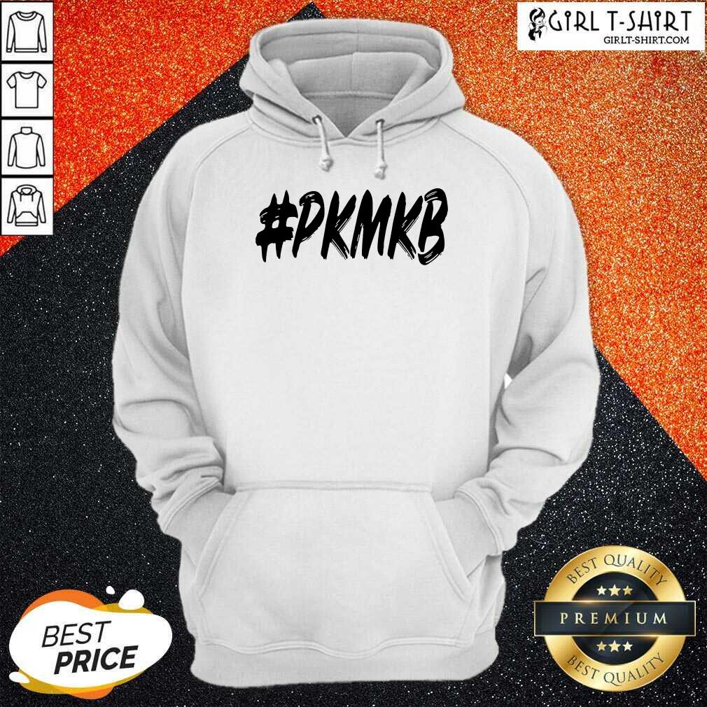 Great PKMKB T Shirt - Image 5