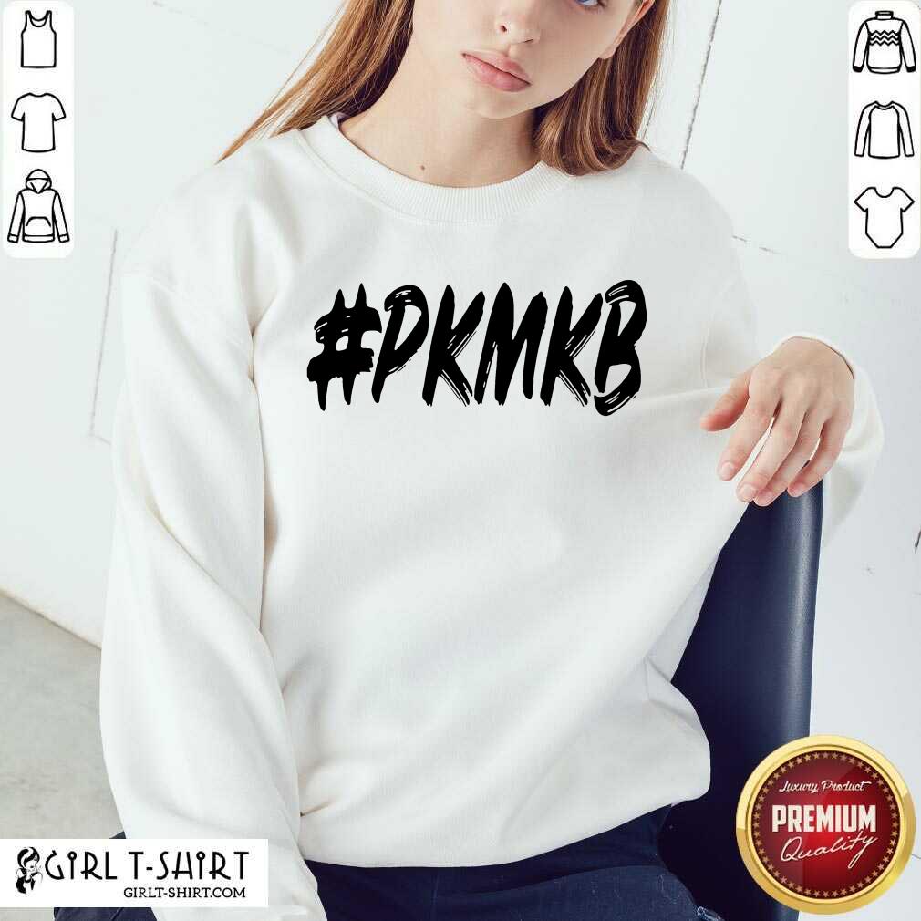 Great PKMKB T Shirt - Image 4