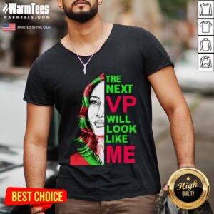 Alternative view of Great The Next Vp Will Look Like Me Kamala Harris Aka Shirt