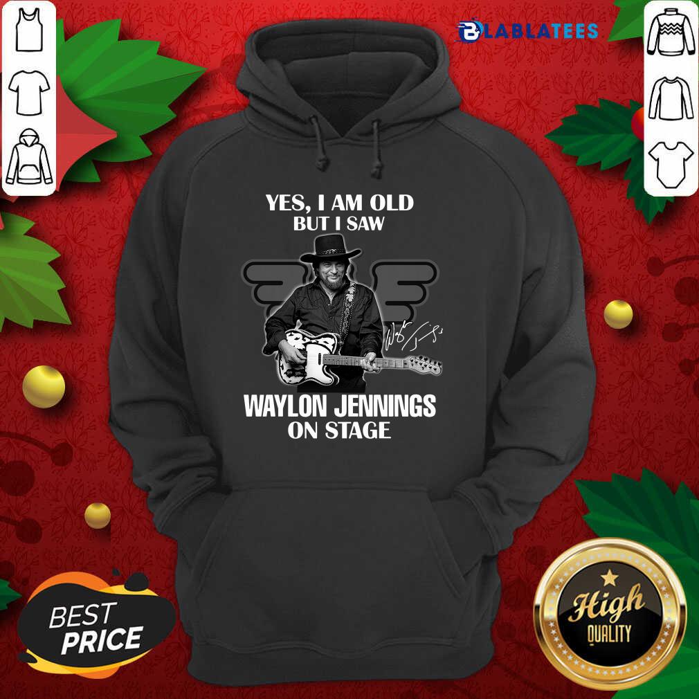 Great Yes I Am Old But I Saw Waylon Jennings On Stage Signature Shirt - Image 2
