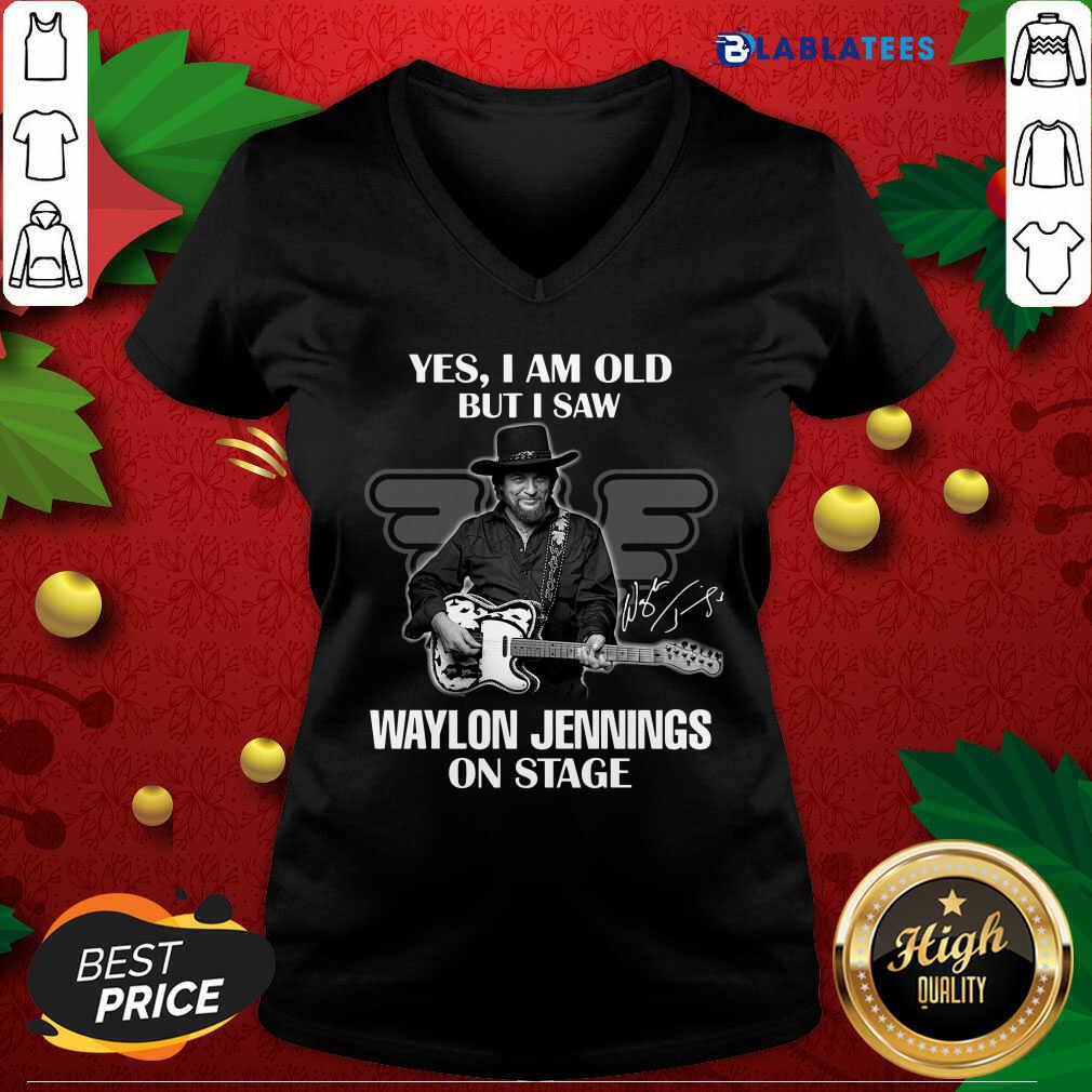Great Yes I Am Old But I Saw Waylon Jennings On Stage Signature Shirt - Image 3