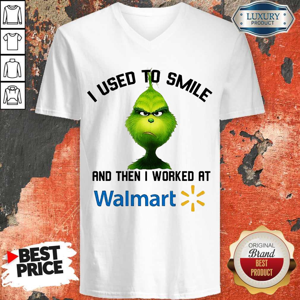 Grinch I Used To Smile And Then I Worked At Walmart Shirt - Image 3