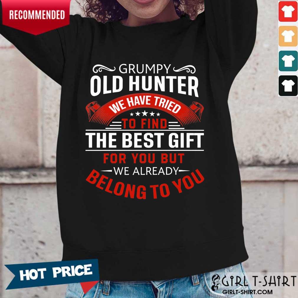 Grumpy Old Hunter The Best Gift Shirt - Image 5