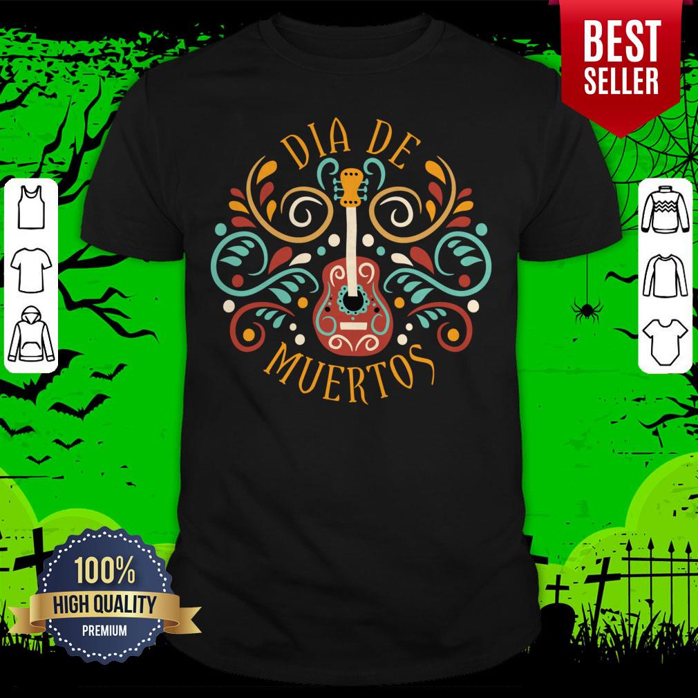 Guitar Day Of The Dead Dia De Muertos Shirt