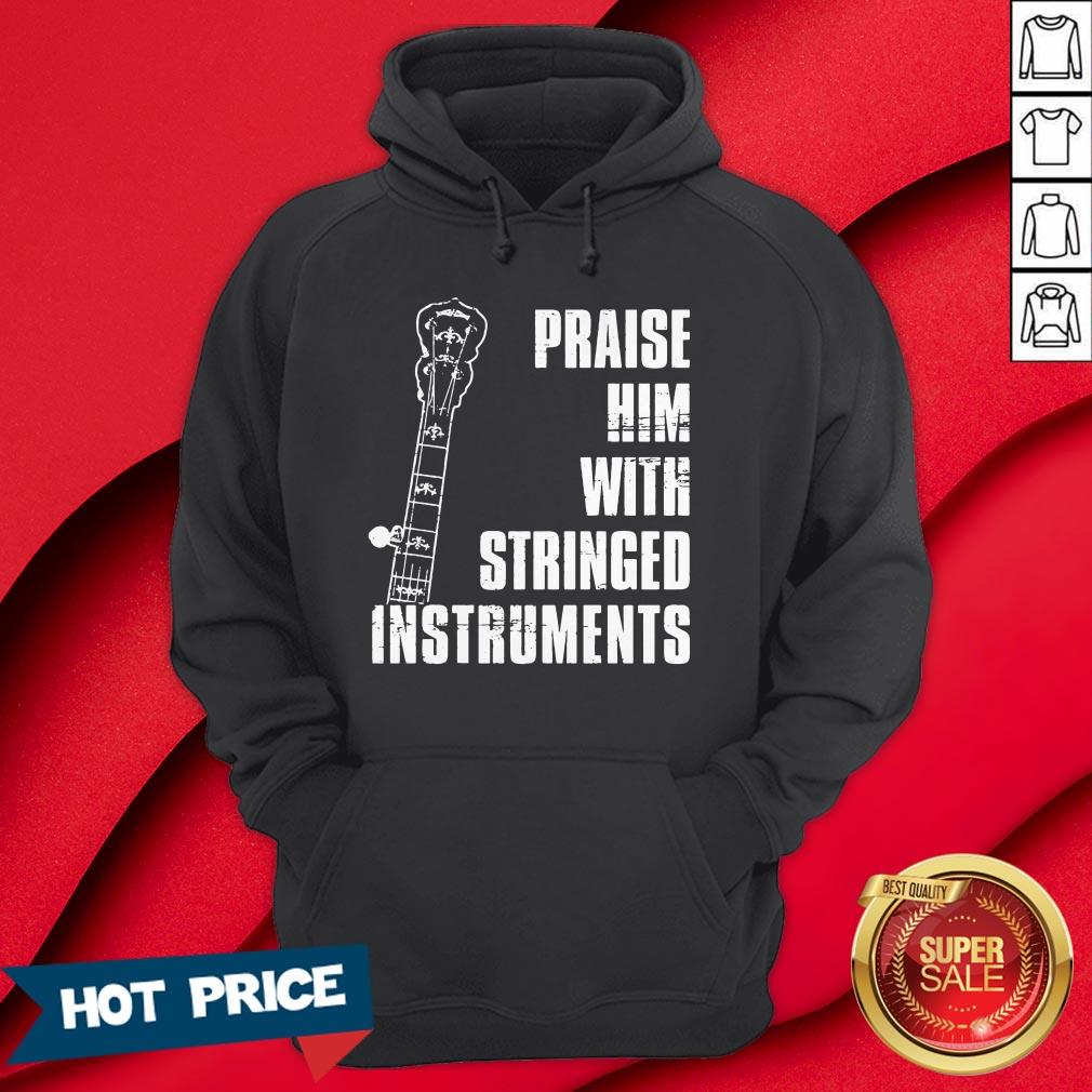 Guitar Praise Him With Stringed Instruments Shirt - Image 5