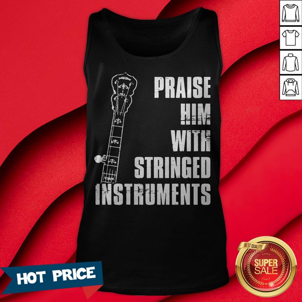 Guitar Praise Him With Stringed Instruments Shirt - Image 2