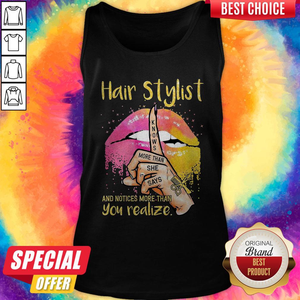 Hair Stylist Lip Knows More Than She Says And Notices More Than You Realize Diamond Shirt - Image 3