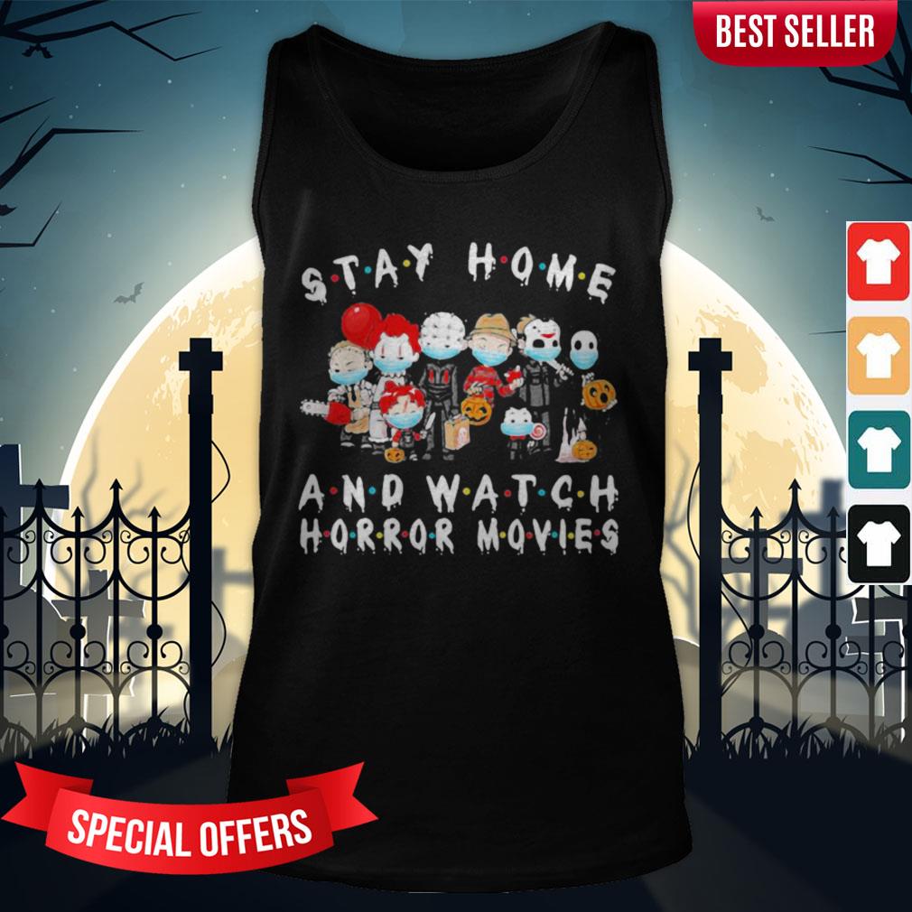 Halloween Horror Characters Mask Stay Home And Watch Horror Movies Shirt - Image 3