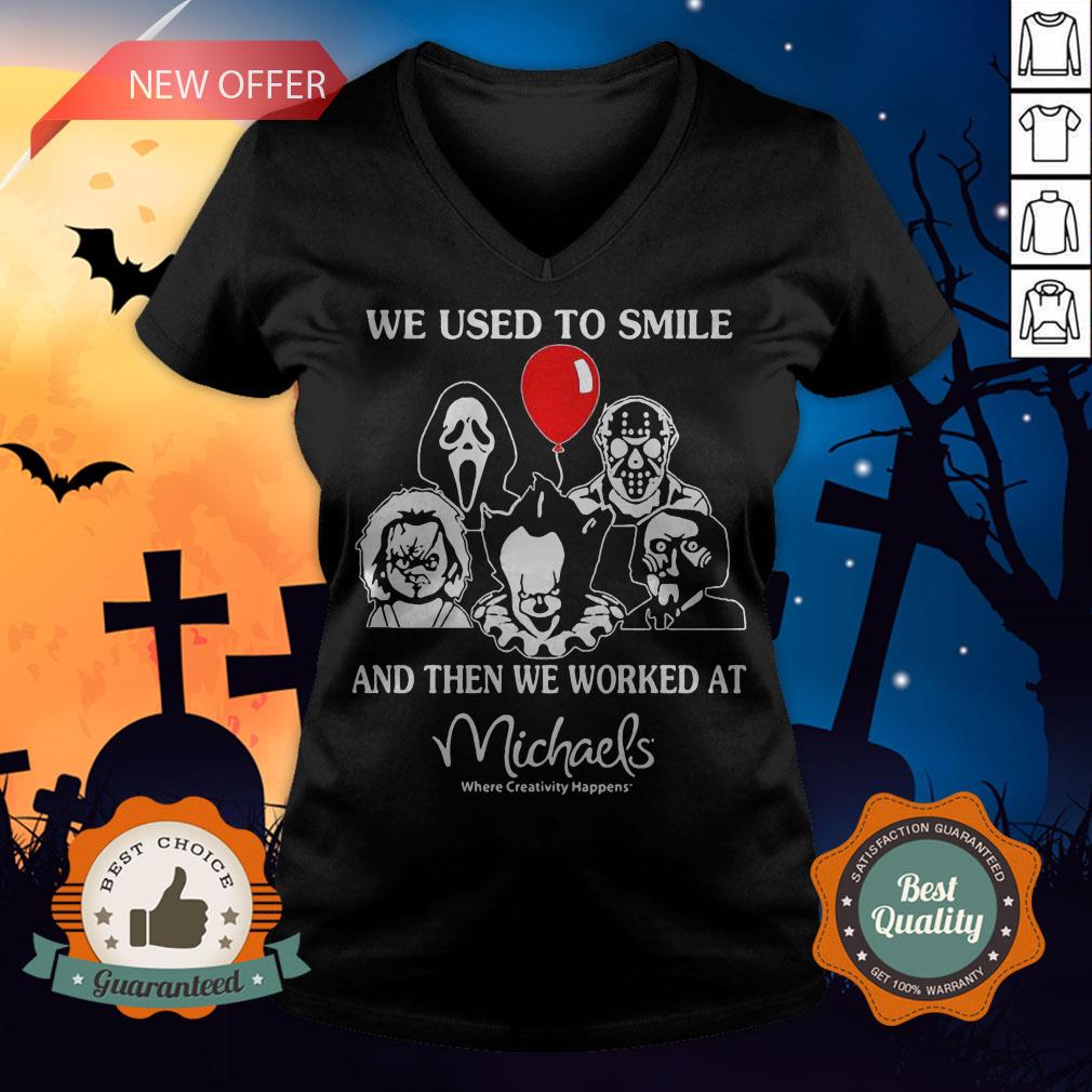 Halloween Horror Characters We Used To Smile And Then We Orked Wat Michaels Where Creativity Happens Shirt - Image 2