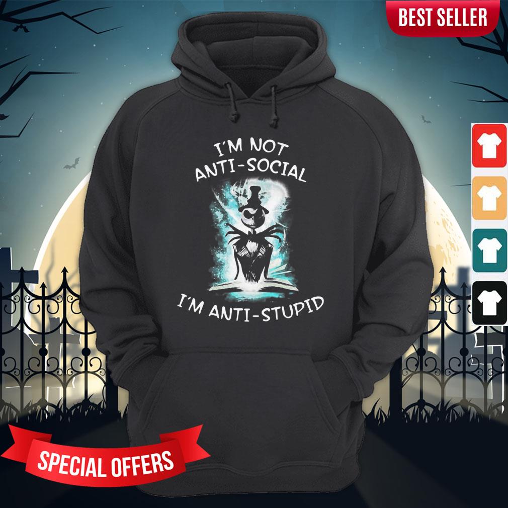 Halloween Jack Skellington I'm Not Anti Social I'm Anti Stupid Shirt - Image 2