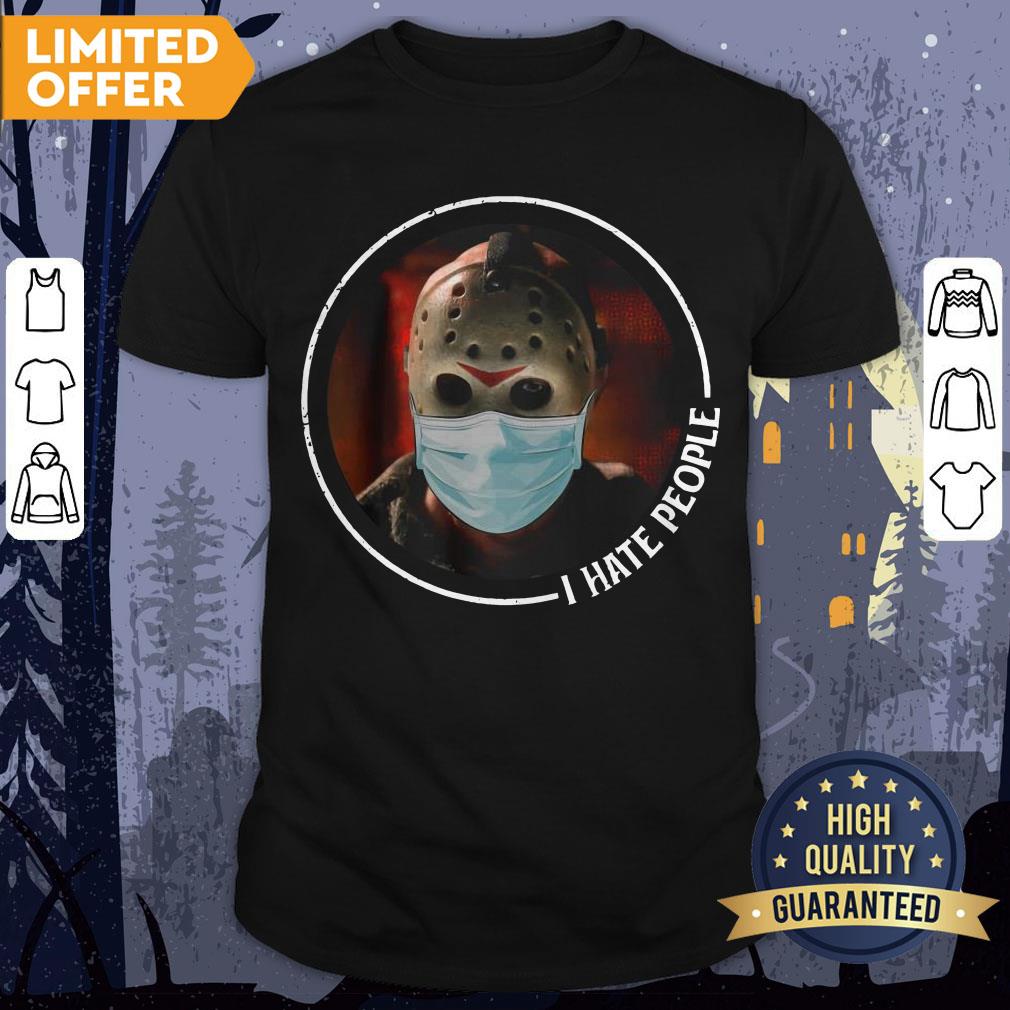 Halloween Jason Voorhees Mask I Hate People Shirt