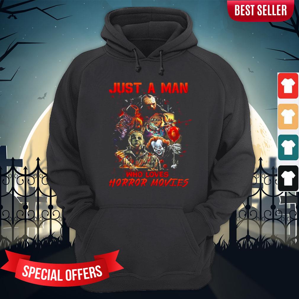 Halloween Just A Man Who Loves Horror Movies Shirt - Image 5