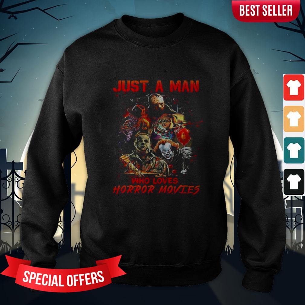 Halloween Just A Man Who Loves Horror Movies Shirt - Image 4