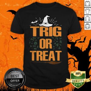 Halloween Math Teacher Trig Or Treat Student School College Unisex T-Shirt