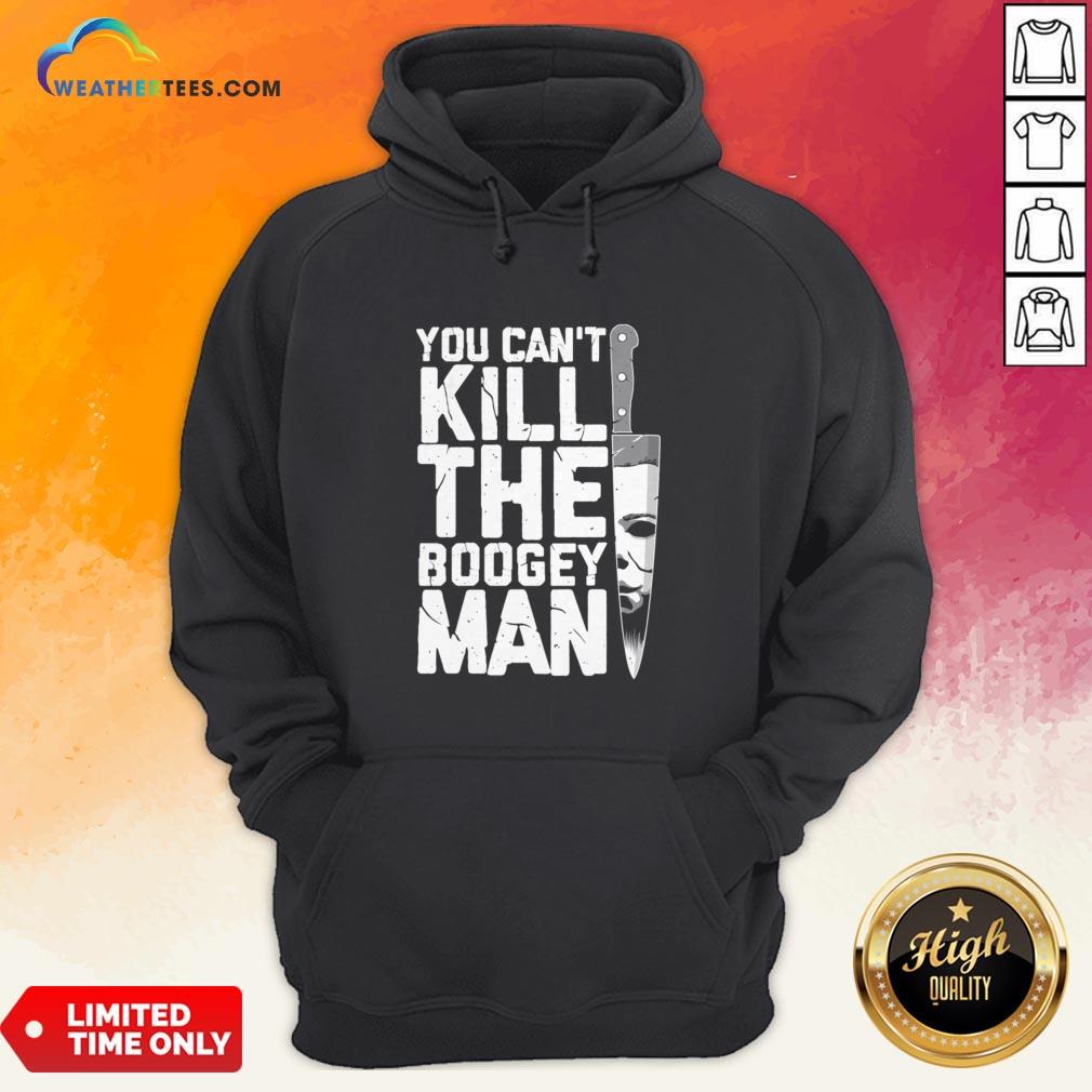 Halloween You Can’t Kill The Boogey Man T-Shirt - Image 2