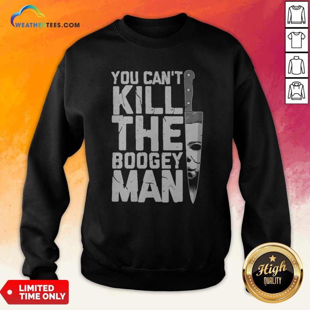 Halloween You Can’t Kill The Boogey Man T-Shirt - Image 5