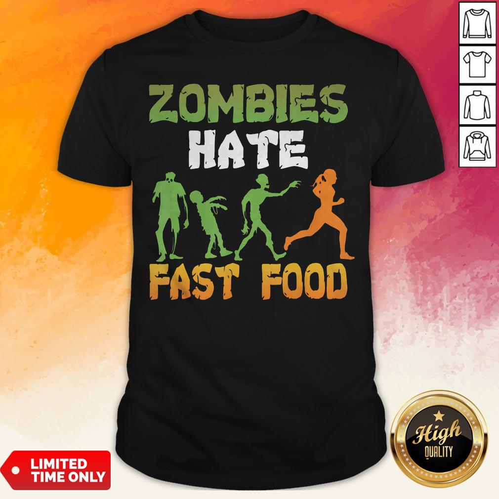 Halloween Zombies Hate Fast Food Shirt