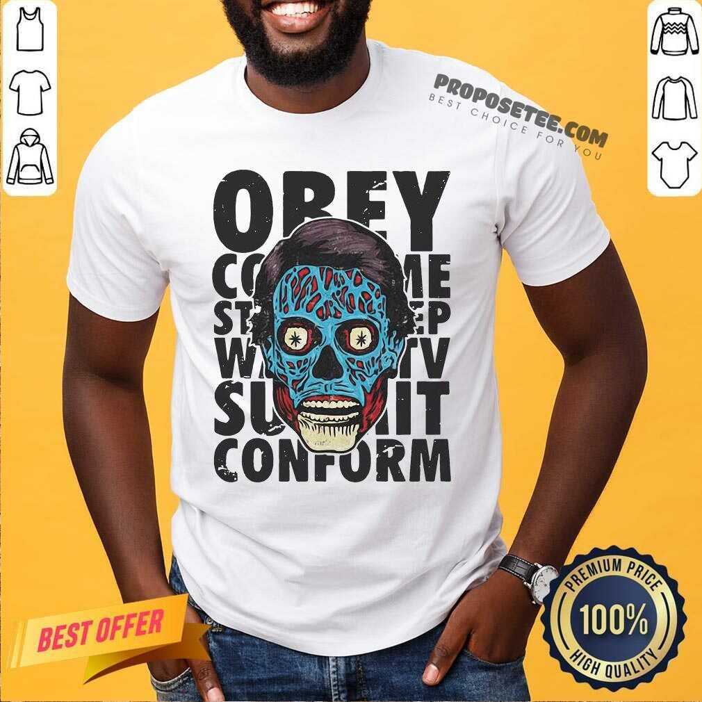 Happy Alien Propaganda They Live Orey Shirt