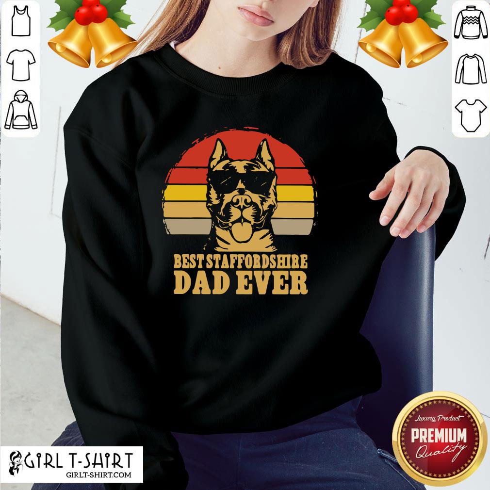 Happy Best Staffordshire Dad Ever Vintage Shirt - Image 4