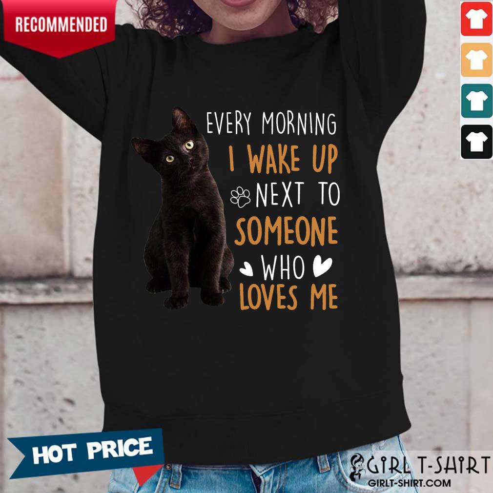 Happy Black Cat Every Loves Me 5 Shirt - Image 2