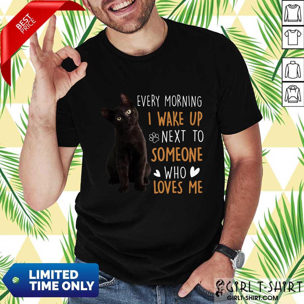 Happy Black Cat Every Loves Me 5 Shirt