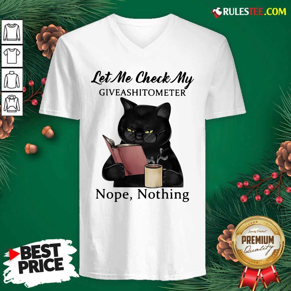 Happy Black Cat Let Me Check My Giveashitometer Nope Nothing Shirt - Image 3