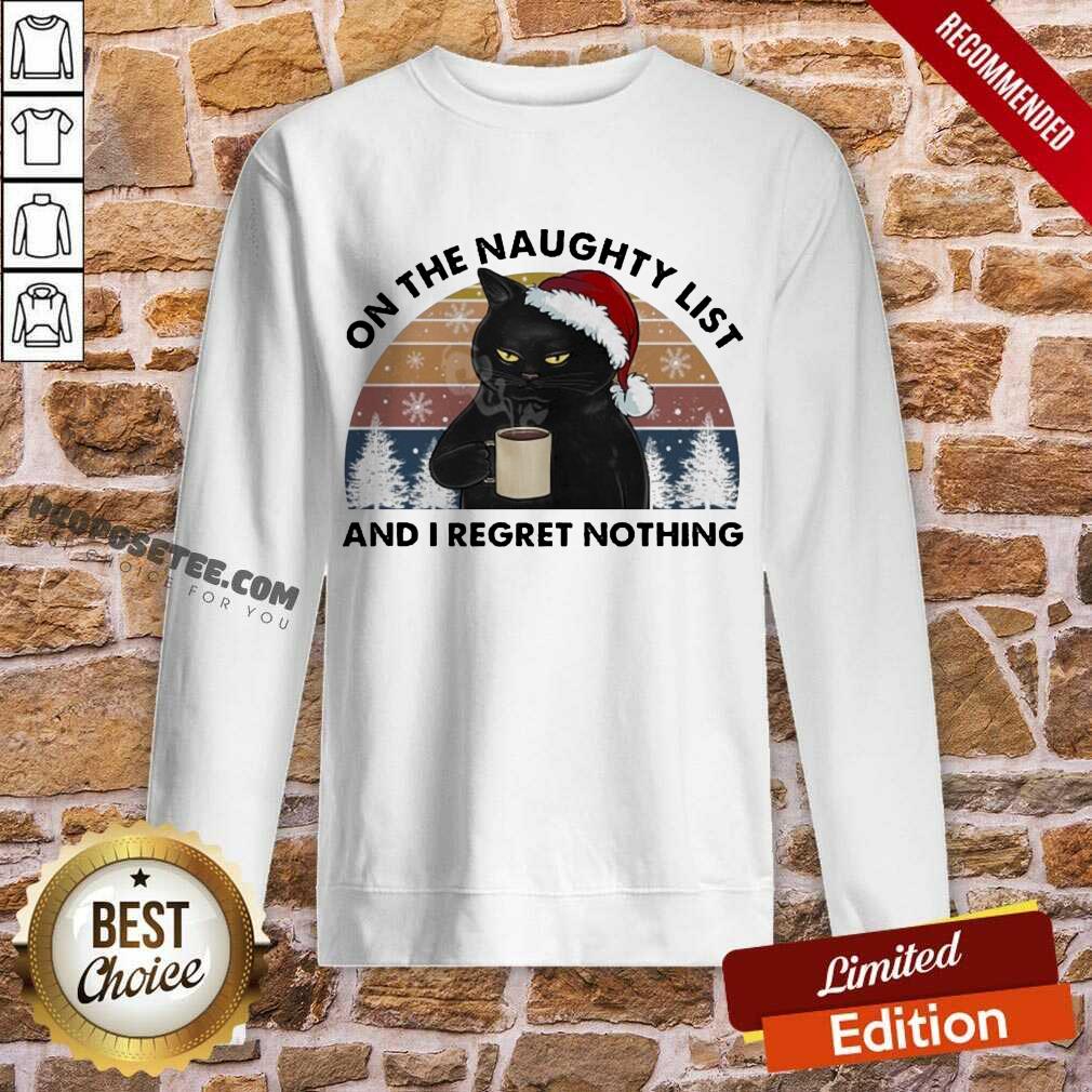 Happy Black Cat Santa Drinking Coffee On The Naughty List And I Regret Nothing Retro Vintage Shirt - Image 3