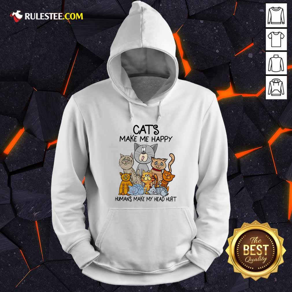Happy Cats Make Me Happy Humans Make My Head Hurt Shirt - Image 2