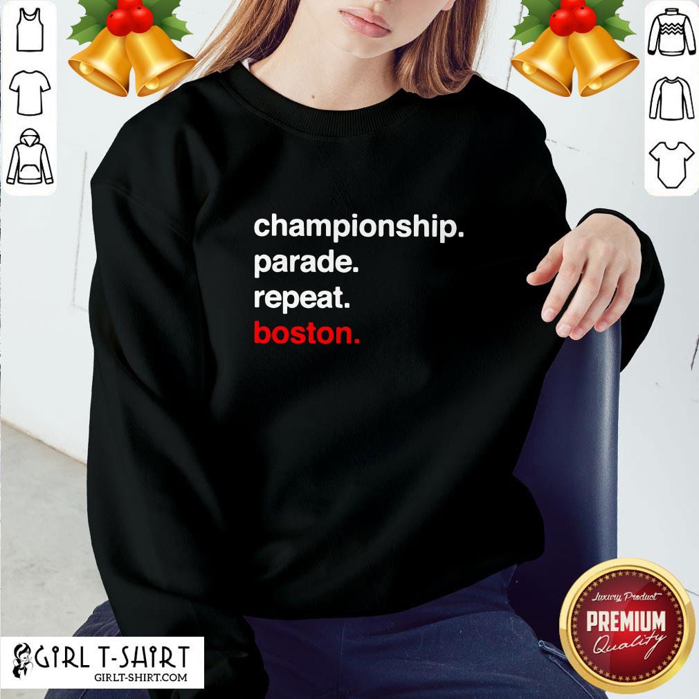 Happy Championship Parade Repeat Boston Shirt - Image 4