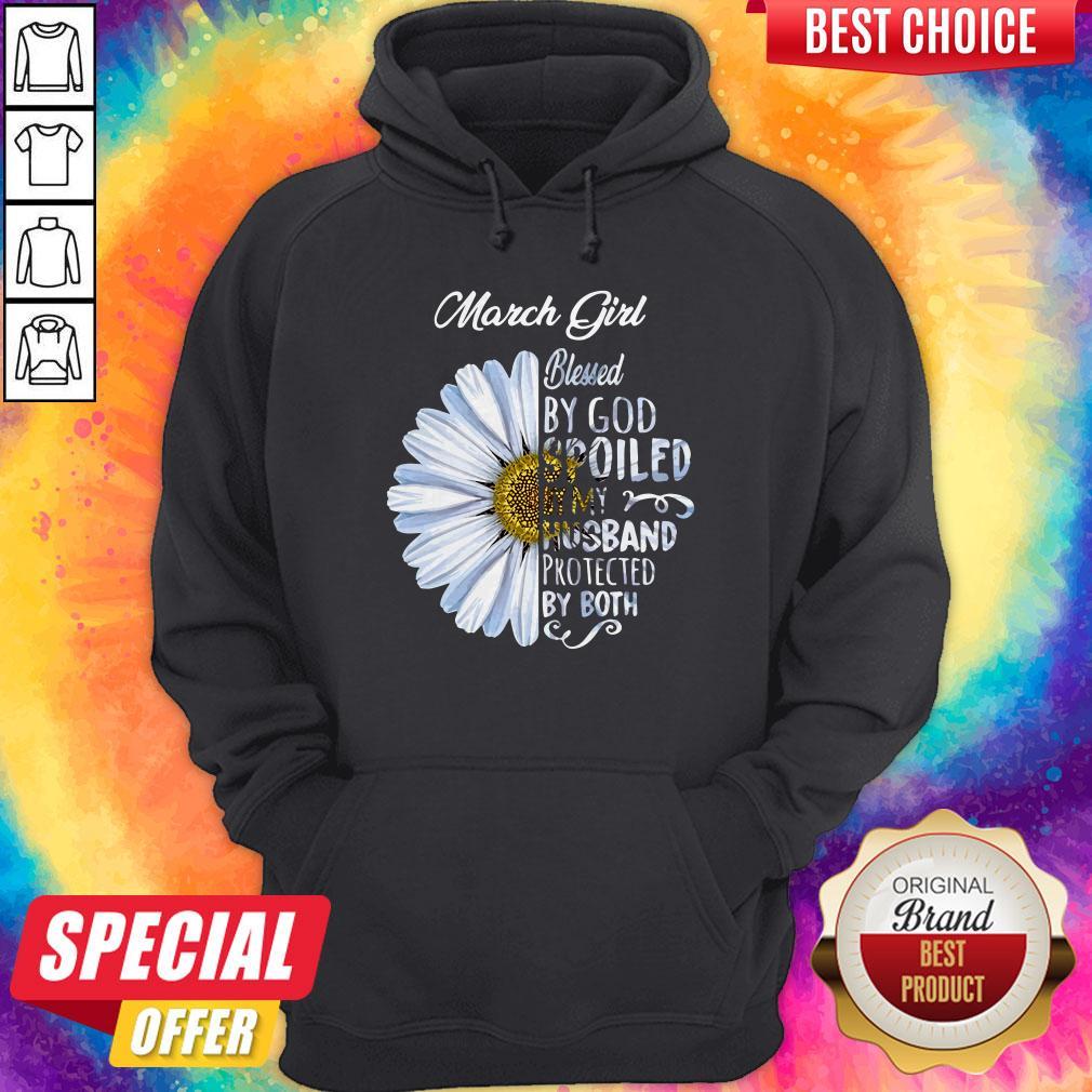 Happy Chrysanthemum Flower March Girl Blessed By God Spoiled By My Husband Protected By Both Shirt - Image 5