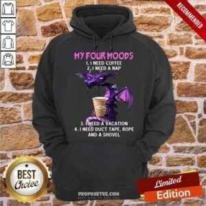Alternative view of Happy Dragon Drink Coffee My Four Moods I Need Coffee I Need A Nap Shirt