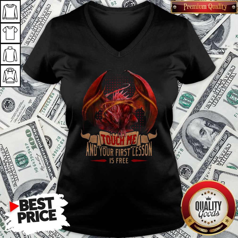 Happy Dragon Touch Me And Your First Lesson Is Free Shirt - Image 2
