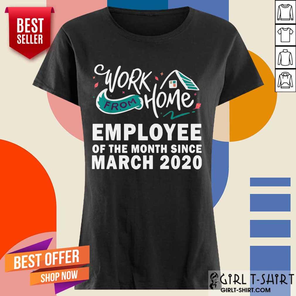 Happy Employee Since March 2020 Shirt - Image 3
