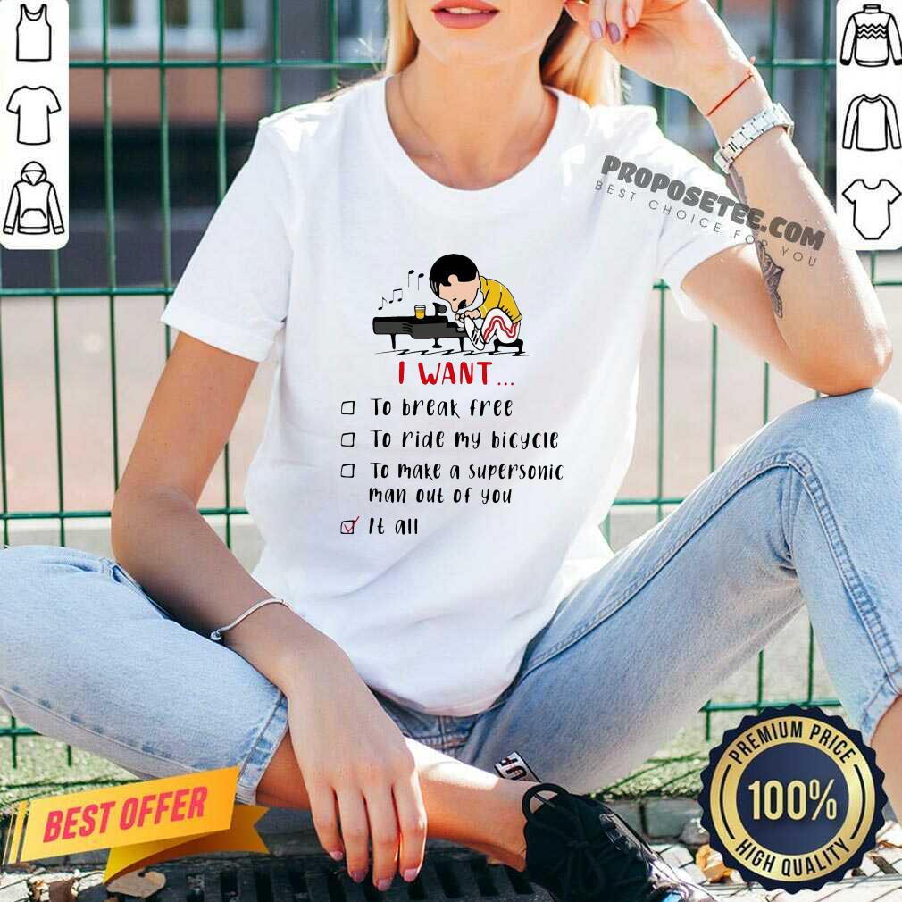 Happy Freddie Mercury Play Piano I Want To Break Free To Ride My Bicycle To Make A Supersonic Man Out Of You Shirt - Image 5