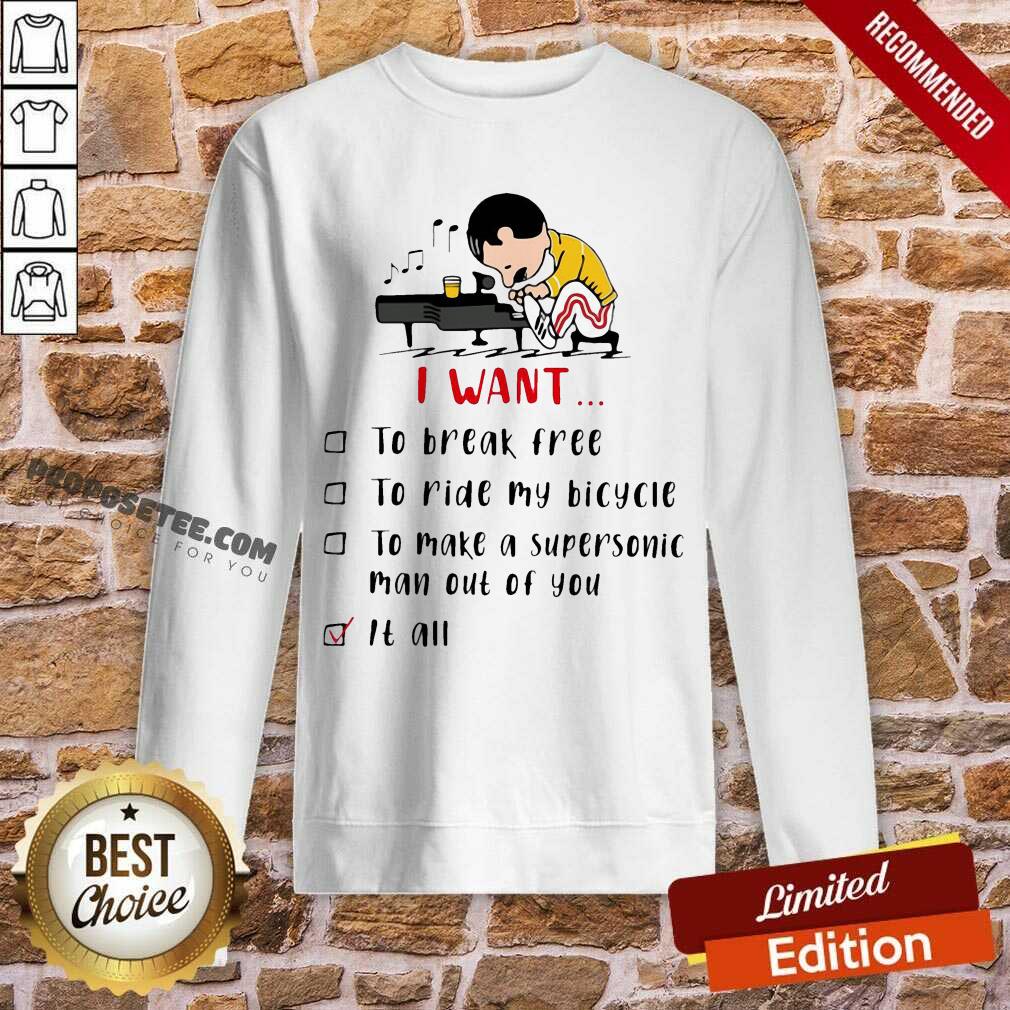Happy Freddie Mercury Play Piano I Want To Break Free To Ride My Bicycle To Make A Supersonic Man Out Of You Shirt - Image 3